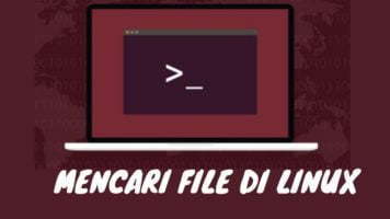 Perintah Mencari File di Terminal Linux